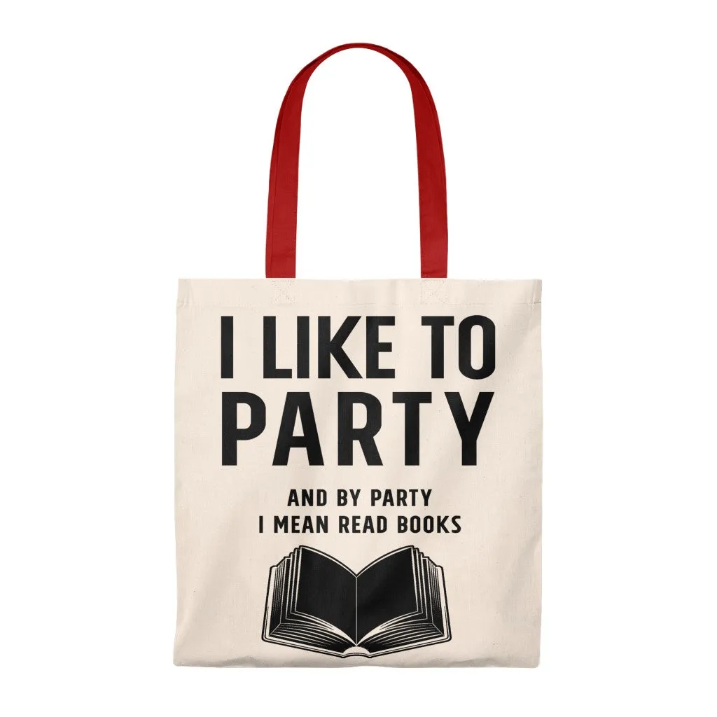 By Party I Mean Read Books Canvas Tote Bag - Vintage style