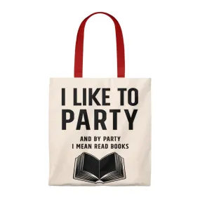 By Party I Mean Read Books Canvas Tote Bag - Vintage style