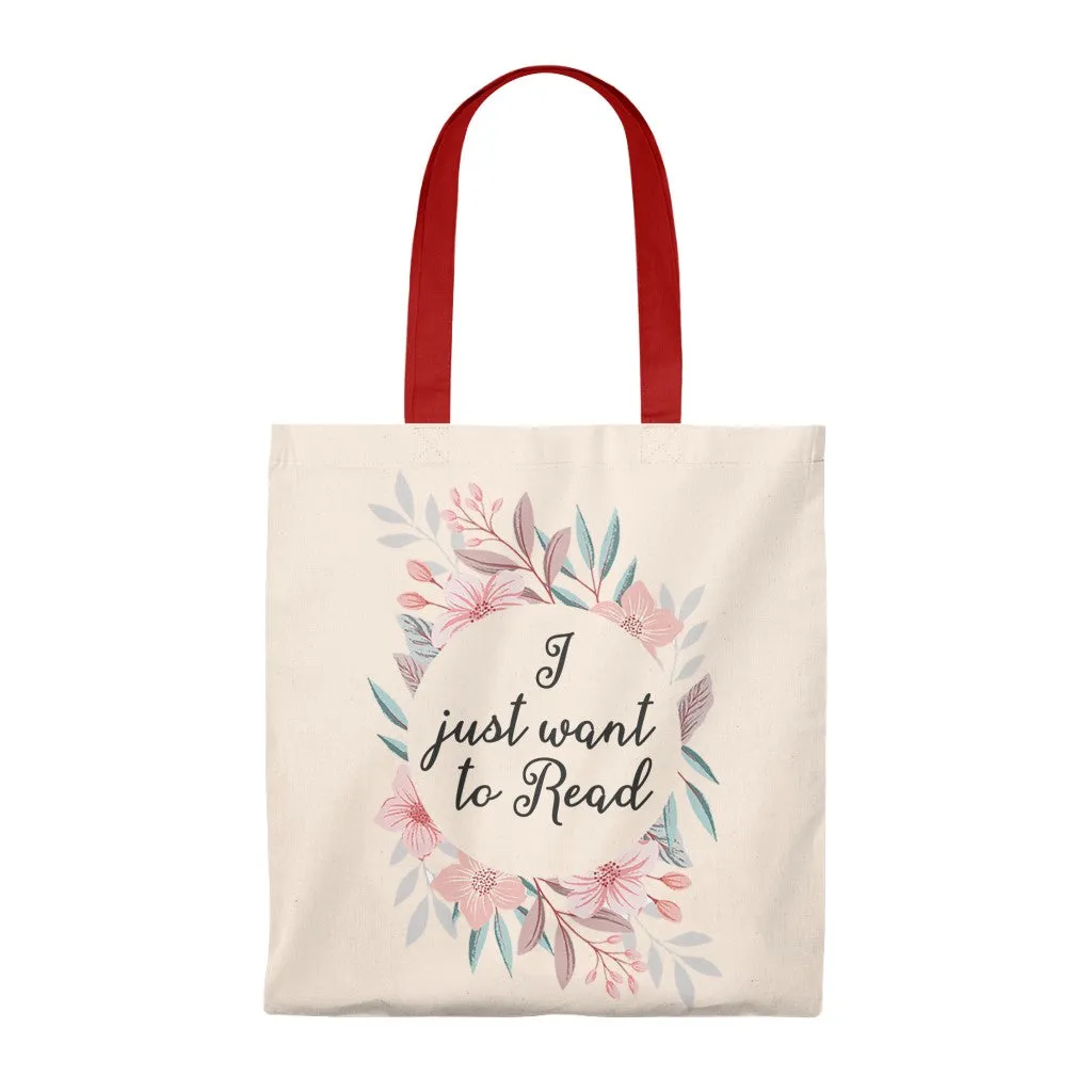 I Just Want To Read Floral Canvas Tote Bag - Vintage style