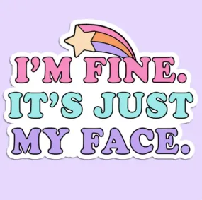 I'm Fine Sticker