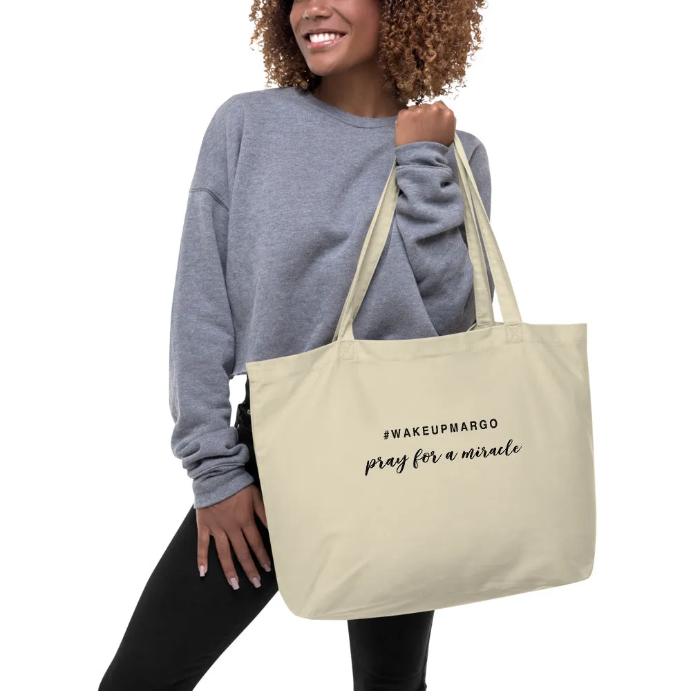 Margo's Collection - #WAKEUPMARGO - Large organic tote bag