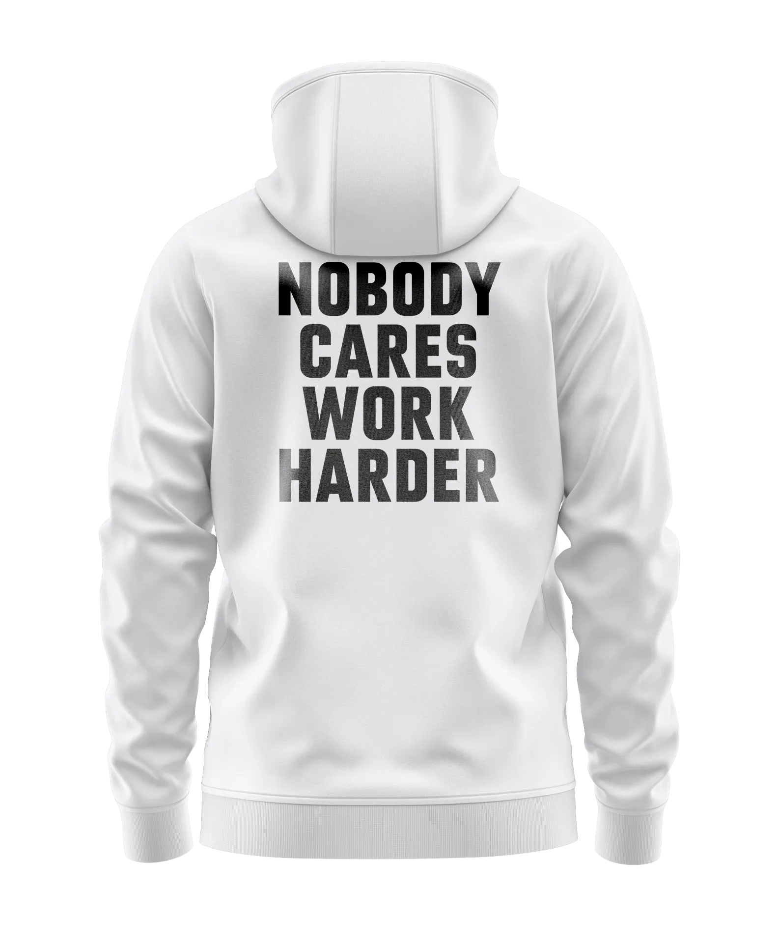 Nobody Cares Work Harder Bold Hoodie