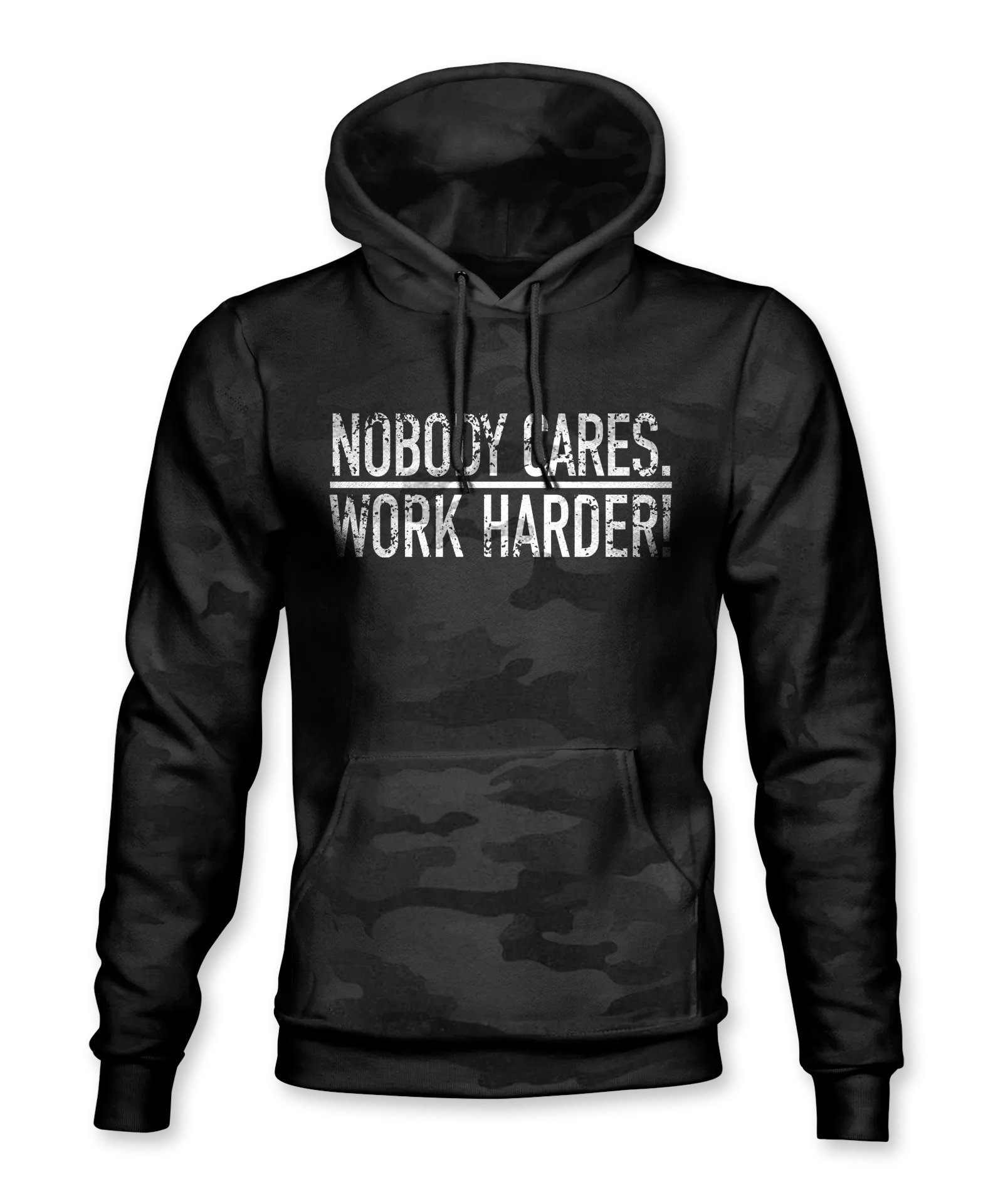 Nobody Cares Work Harder Camo Hoodie