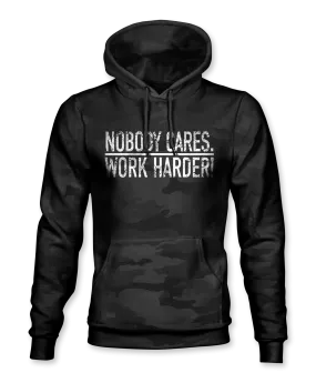 Nobody Cares Work Harder Camo Hoodie