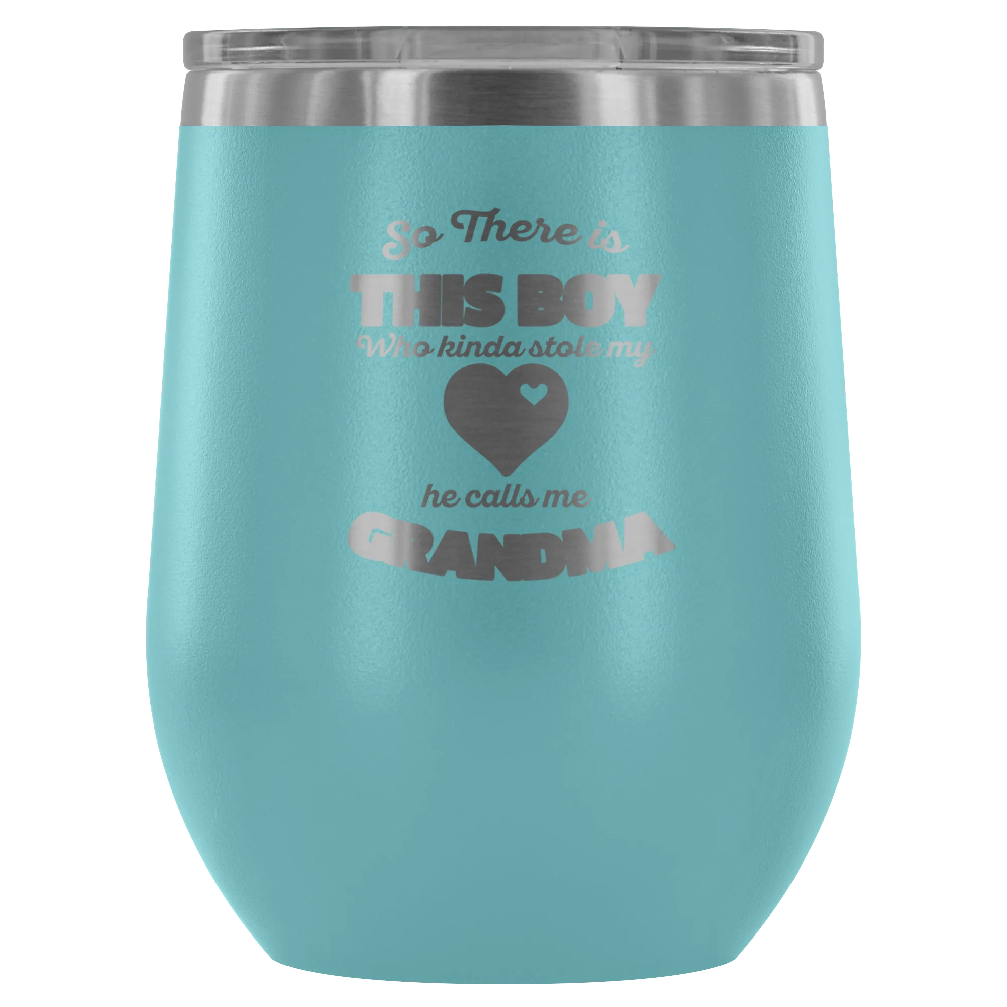 So There Is This Boy Who Stole My Heart Wine Tumbler