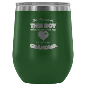 So There Is This Boy Who Stole My Heart Wine Tumbler