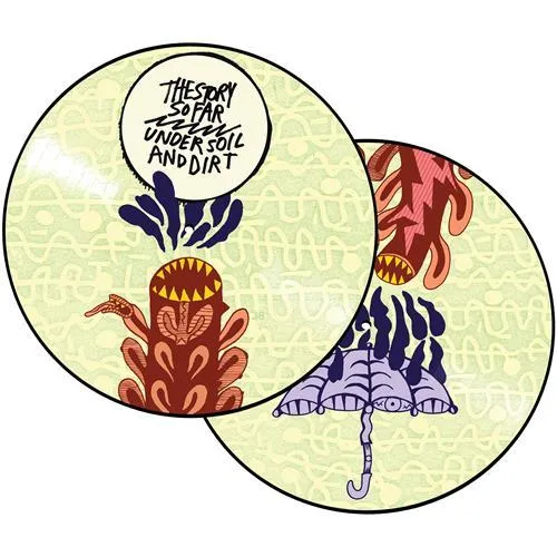 THE STORY SO FAR 'UNDER SOIL AND DIRT' PICTURE DISC